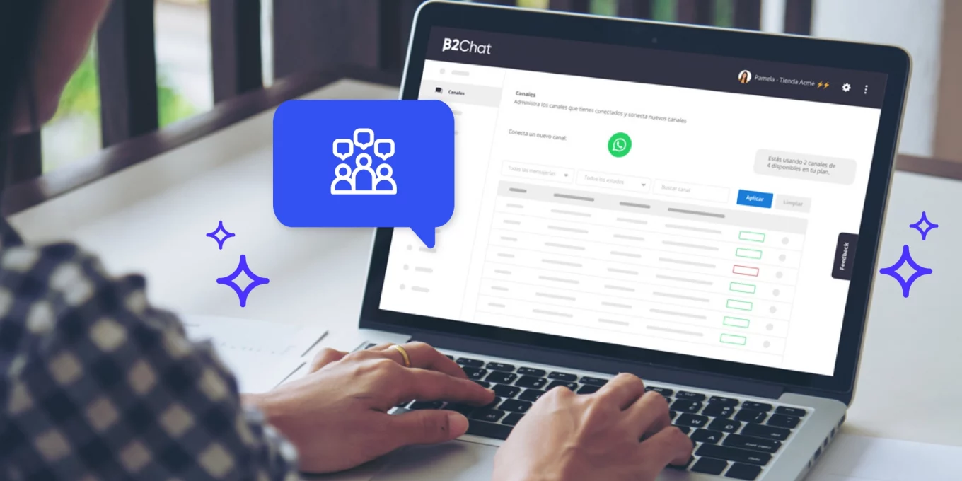 Gestiona tus equipos con WhatsApp y B2Chat
